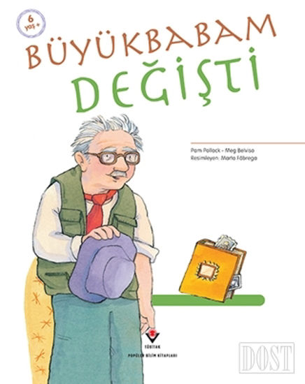 Büyükbabam Değişti